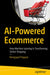 AI-Powered Ecommerce: How Machine Learning Is Transforming Online Shopping by Ramgopal Prajapat