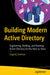 Building Modern Active Directory: Engineering, Building, and Running Active Directory for the Next 25 Years by Evgenij Smirnov