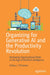 Organizing for Generative AI and the Productivity Revolution: Reshaping Organizational Roles in the Age of Artificial Intelligence by Arthur J. O'Connor