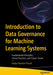 Introduction to Data Governance for Machine Learning Systems: Fundamental Principles, Critical Practices, and Future Trends by Aditya Nandan Prasad