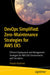 Devops Simplified: Zero-Maintenance Strategies for AWS Eks: Efficient Deployment and Management Strategies for AWS Eks Environments with Terraform by Dmytro Kozhevin