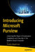 Introducing Microsoft Purview: Unlocking the Power of Governance, Compliance, and Security in the Modern Cloud Enterprise by Charles Waghmare