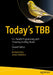 Today's Tbb: C++ Parallel Programming with Threading Building Blocks by Michael J. Voss