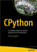 Cpython: A Complete Guide to Cpython's Architecture and Performance by Kao, Chien-Lung