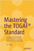 Mastering the Togaf(r) Standard: A Practical Translation of the World's Leading Architecture Framework by Jager, Eric