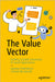 The Value Vector: Building Scalable Generative Ai-Based Applications by Chakrabarty, Jaydeep
