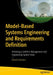 Model-Based Systems Engineering and Requirements Definition: Achieving a Uniform Management and Engineering System View by Dennis Hansen