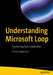 Understanding Microsoft Loop: Transforming Team Collaboration by Charles Waghmare
