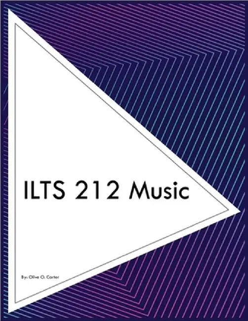ILTS 212 Music by Carter, Olive O.