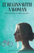 It Begins With A Woman by Patricia Mason