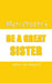 MotivPoetry: Be a Great Sister by Walter the Educator