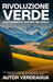 Rivoluzione Verde: Cultivando el Futuro Sin Suelo: Guía Completa de la Hidroponía y Acuaponía: Técnicas, Innovaciones y Estrategias para by Autor Verdeagua