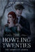 The Howling Twenties by Drew, Jes
