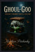 Ghoul-Goo: Spooky S'mores You'll Die For by Matthew Petchinsky