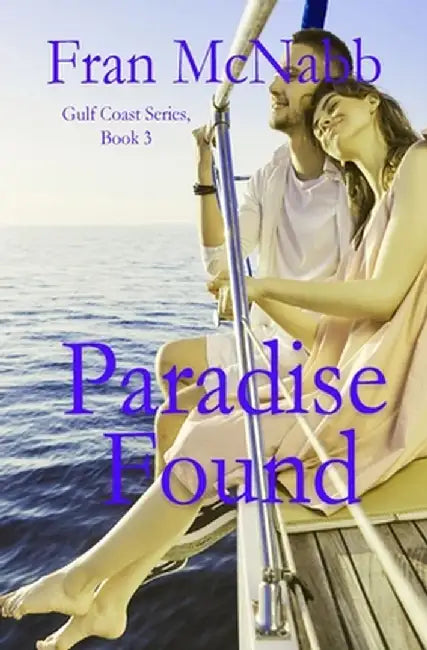 Paradise Found by Fran McNabb