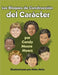 Los Bloques de Construcción del Carácter by Myers, Candy Moore