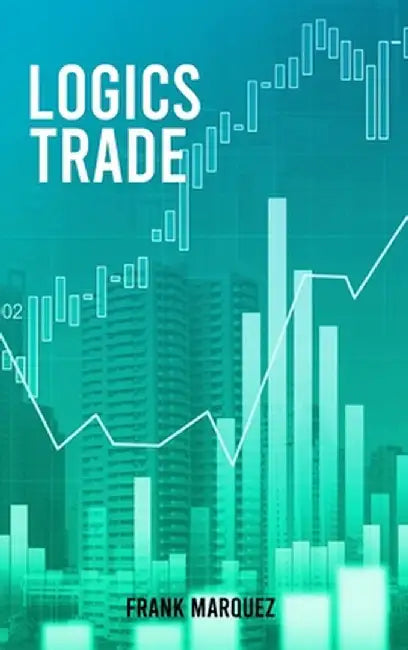 Logics Trade by Frank Marquez
