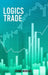 Logics Trade by Frank Marquez