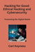 Hacking for Good: Protecting the Digital Realm by Carl Keyness