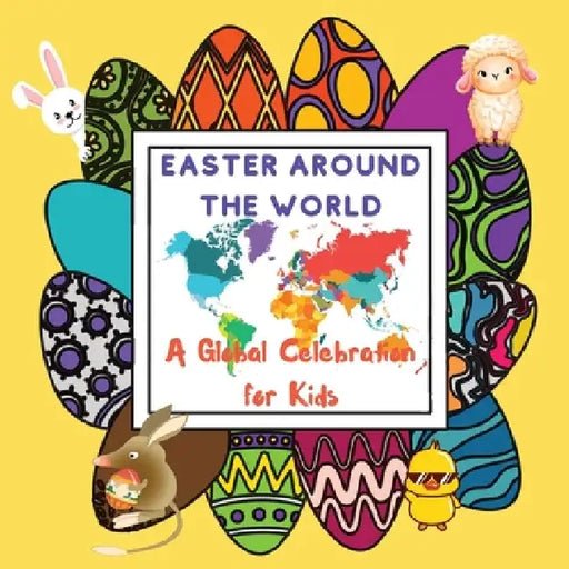 Easter Around The World for Kids by Travel With a. Spin