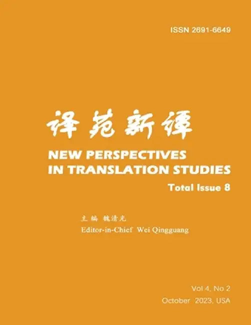 New Perspectives in Translation Studies: Total Issue 8 by Qingguang Wei
