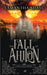 The Fall of Ahilon: A YA High Fantasy Chosen One Adventure by Shaye, Samantha