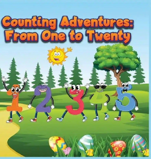 Counting Adventures: From One to Twenty by Carleena Davis