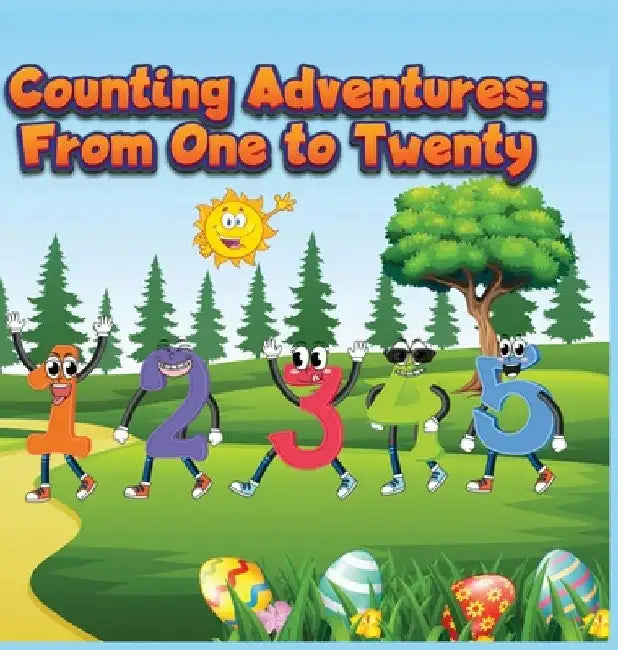Counting Adventures: From One to Twenty by Carleena Davis