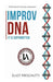 Improv DNA by Eliot Preschutti
