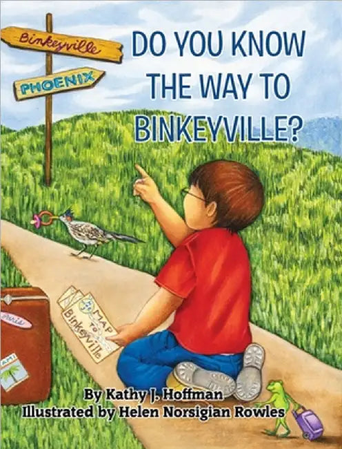 Do You Know the Way to Binkeyville? by Hoffman, Kathy J.