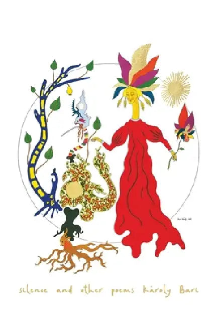 Silence and Other Poems by Károly Bari, Gábor G. Gyukics, David A. Romero