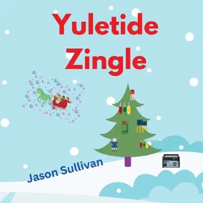 Yuletide Zingle by J. N. Sullivan