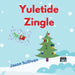 Yuletide Zingle by J. N. Sullivan