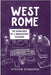 West Rome: The Babblings of a Midwestern Teenager by Sowards, Steven