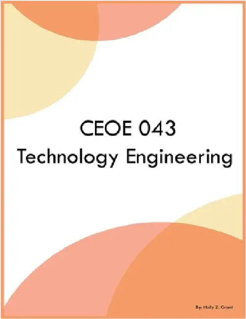 CEOE 043 Technology Engineering by Holly Z. Grant