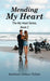 Mending My Heart by Kathleen Nelson Tellish