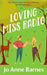 Loving Miss Radio by Jo Anne Barnes