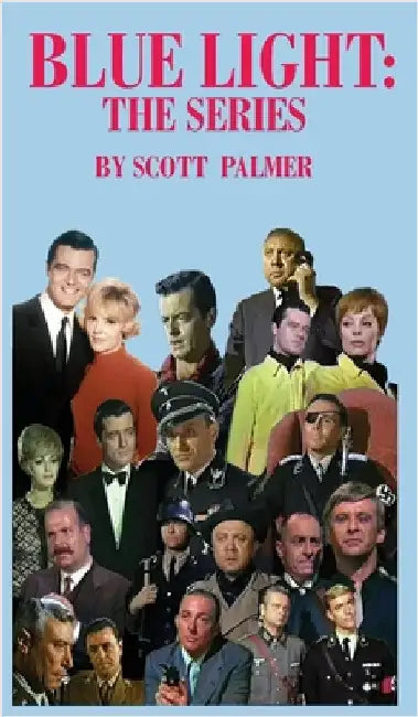 Blue Light: The Series by Palmer, Scott V.