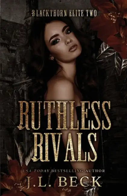 Ruthless Rivals by J. L. Beck