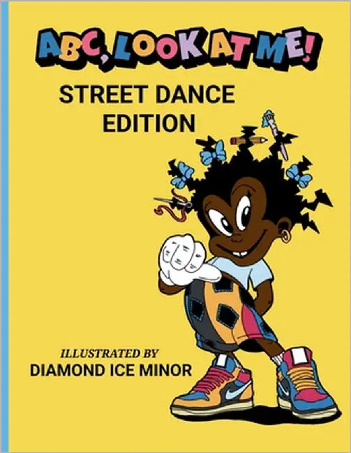 ABC, Look At Me: Street Dance Edition by Ice Minor, Diamond