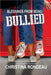 Blessings From Being Bullied by Christina Rondeau