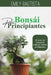 Bonsái para Principiantes: El Arte y la Ciencia de Cultivar Árboles en Miniatura by Emily Bautista