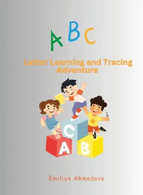 ABC Letter Learning And Tracing Adventure by Emiliya Ahmadova