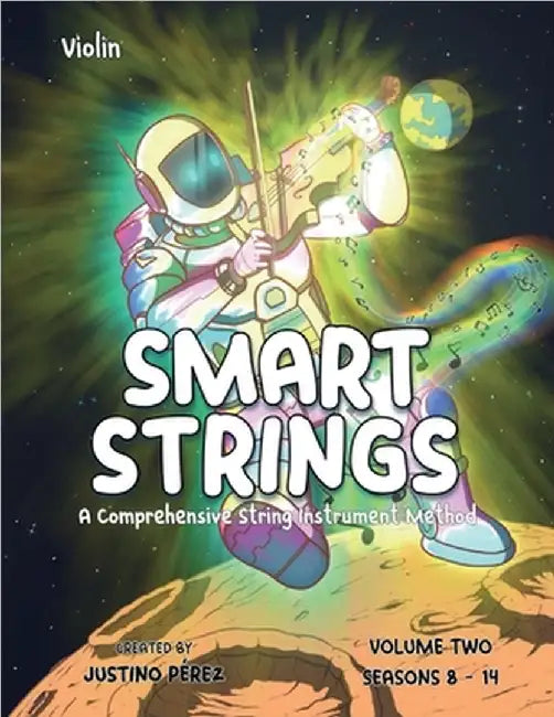 Smart Strings Volume Two: Violin by Justino Perez