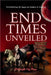End Times Unveiled: Understanding the Signs and Symbols of Prophecy by Midnight Cry Press