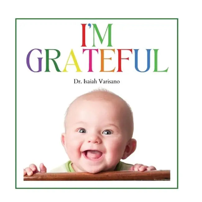I'm Grateful by Isaiah Varisano