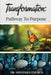 Transformation: Pathway to Purpose by Amystique Church