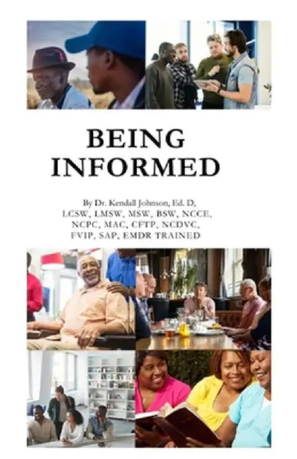 Being Informed by Kendall Johnson