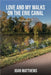 Love & My Walks On The Erie Canal: Volume I by Matthews, Joan