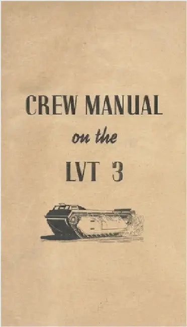 Crew Manual On The LVT 3 Landing Vehicle Tracked Mark 3 Bushmaster by History Delivered